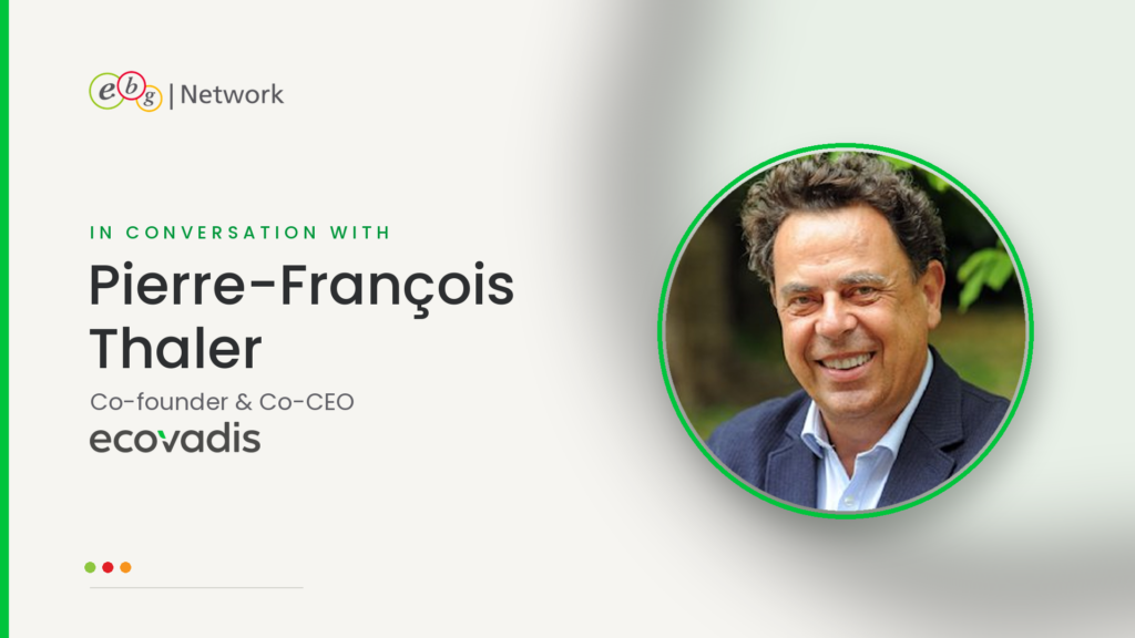 EBG | Network interview Pierre-Francois Thaler EcoVadis